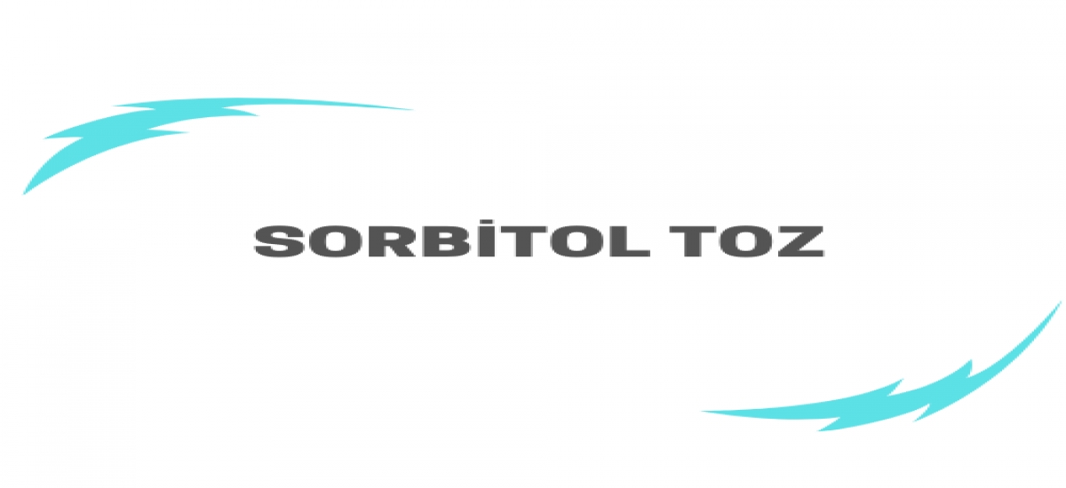 SORBİTOL TOZ